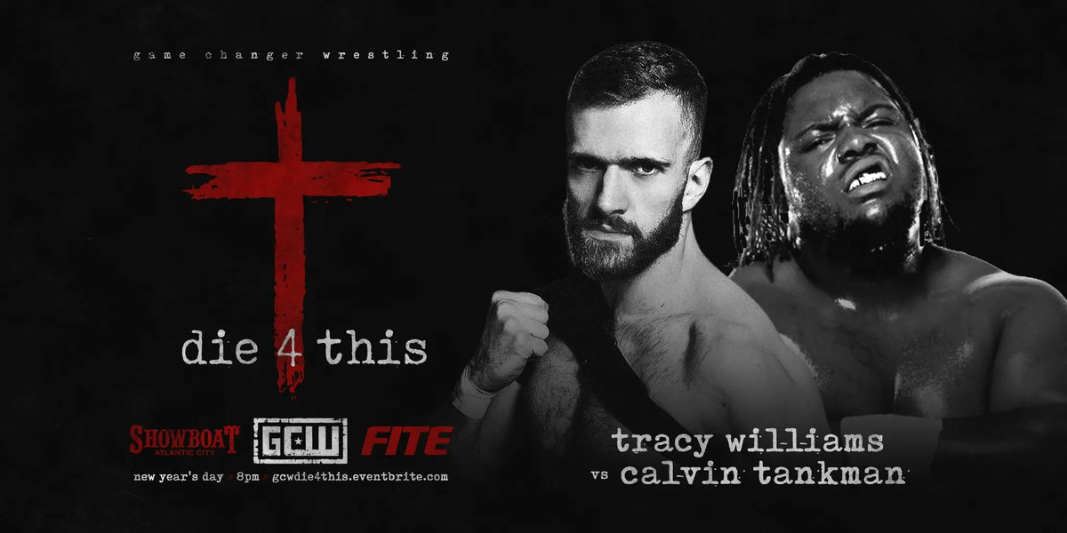GCWrestling_'s tweet photo. *NEW YEAR'S DAY UPDATE!*

Just Signed:

TRACY WILLIAMS
vs
CALVIN TANKMAN

Plus:
Homicide
Drew Parker

Get Tix:
https://t.co/pao4INUnlD

Discount Hotel:
https://t.co/Whsg6EeEm0

Streaming LIVE on @FiteTV!

Die 4 This
Sat 1/1 - 8PM
Atlantic City NJ https://t.co/0JUpAqqWML