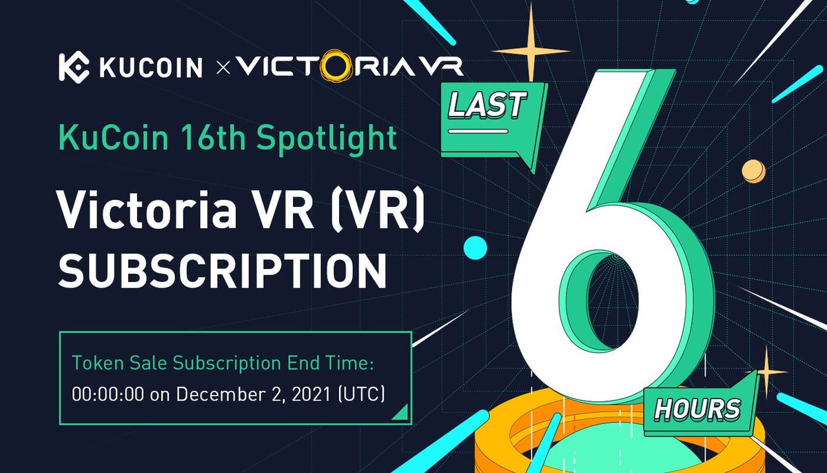 kucoincom's tweet photo. ⏰ LAST 6 HOURS ⏰ 

The @victoriavr $VR token sale subscription will end at 00:00:00 on Dec 2, 2021 (UTC).

Don't miss out! 👉 https://t.co/1iKcXAx1Qa

#KuCoinSpotlight https://t.co/KqOxQDuIO4