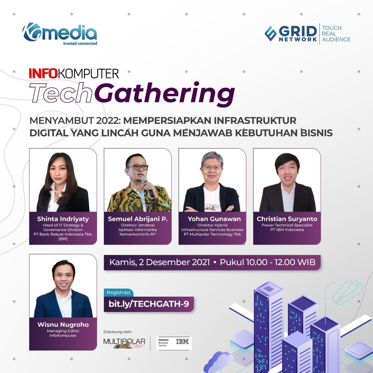 MultipolarTech's tweet photo. Ikuti InfoKomputer TechGathering Menyambut 2022: Mempersiapkan Infrastruktur Digital yang Lincah Guna Menjawab Kebutuhan Bisnis, 2 Des 2021, pk10-12. RSVP https://t.co/2YUqfnSvcS
#MultipolarTechnology #IBMPower10 #infokomputertechgathering https://t.co/0rWheGANUE