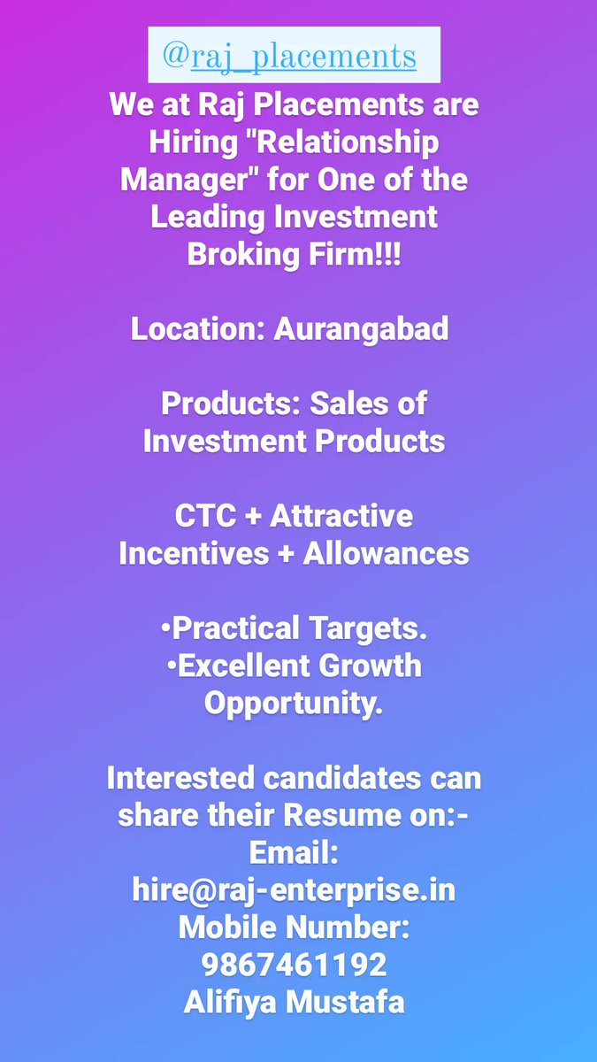 Alifiya Mustafa (@alifiyamustafaa) on Twitter photo We at Raj Placements are Hiring "Relationship Manager" for One of the Leading Investment Broking Firm!!!
Location: Aurangabad
Candidates can share Resume on:-
hire@raj-enterprise.in
9867461192
#investmentproducts #sales #aurangabadjobs #Hiring
#JobSearch #ApplyNow We at Raj Placements are Hiring "Relationship Manager" for One of the Leading Investment Broking Firm!!!
Location: Aurangabad
Candidates can share Resume on:-
hire@raj-enterprise.in
9867461192
#investmentproducts #sales #aurangabadjobs #Hiring
#JobSearch #ApplyNow