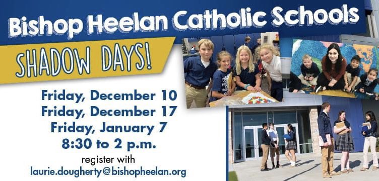 A $1,000 Transfer Grant will go to students who enroll at Heelan or another Catholic school second semester. Shadow and see how we offer a lifetime advantage at BHCS!