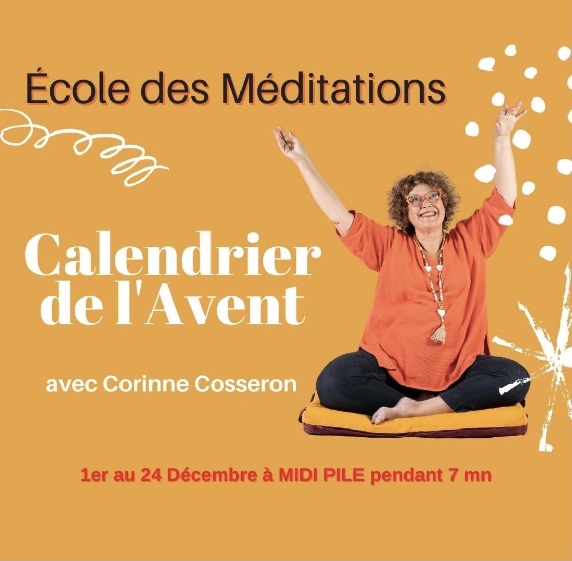 Demandez le lien Zoom à Aurore (ECOLEDESMEDITATIONS.org)pour nous rejoindre 7 mn tous les jours à midi pile. Mais si ! Vous méritez bien un RV quotidien avec vous-même de 7 petites minutes !