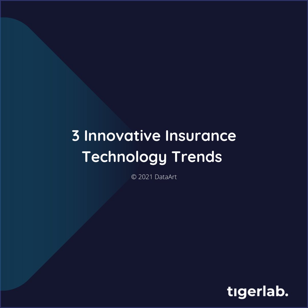 tigerlab_'s tweet photo. Here are the '3 Innovative Insurance Technology Trends' in 2021.
Click here to read more:
https://t.co/QA3y64QPZG
Visit our website and learn more about our solution on:
https://t.co/yzd3EcKJ9u
#tigerlab #innovation #trends #technology #insurance #iot https://t.co/OrPZ2TOLKP