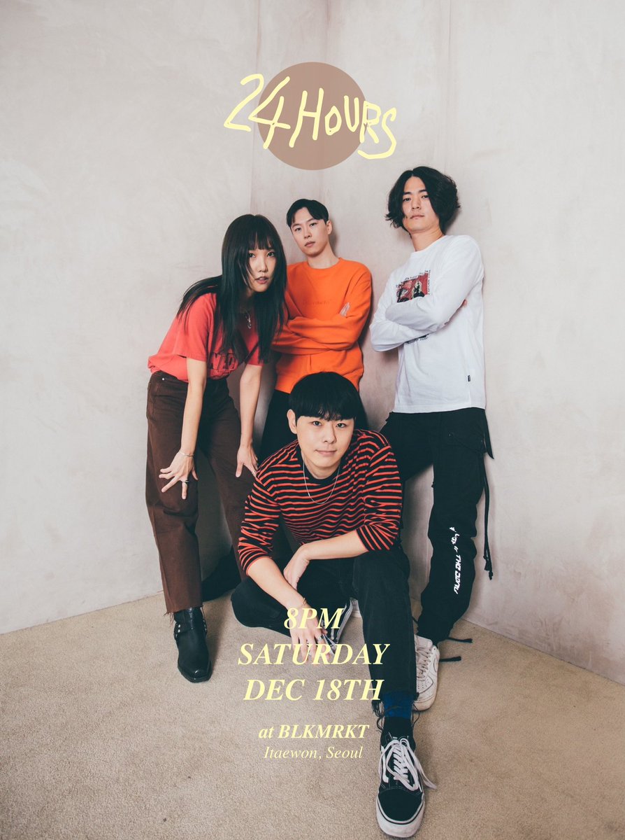 24아워즈의 복귀 후 첫 공연! 
2021년 12월 18일 토요일 저녁 8시 

공연 장소 : 블랙마켓 (서울 용산구 우사단로10길 21 지하)
티켓 가격 : 25,000원 / 오직 현장구매만 가능
티켓 오픈 및 입장 시간 : 저녁 7시 
공연 시간 : 저녁 8-9시 (약 1시간 진행됩니다)