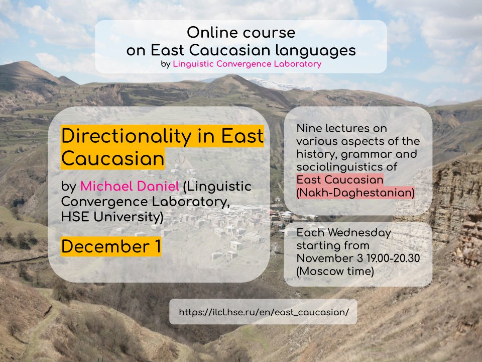 lingconlab's tweet image. Join us today for the discussion of directionality in East Caucasian! By Michael Daniel.