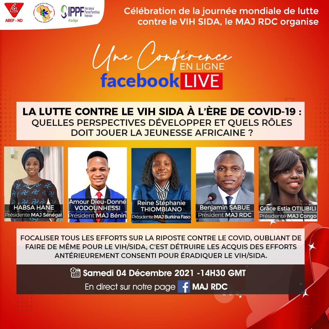 MAJ/YAM RDC🇨🇩 (@majrdcongo) on Twitter photo En marge de la Journée Mondiale de lutte contre le VIH/SIDA, nous organisons un Facebook live sous le thème que voici dans ce visuel. Sur la page Facebook facebook.com/majrdcongo/ ce samedi 04 décembre à partir de 14H30GMT soit 15H30 de Kinshasa.
Vous êtes les bienvenus.
#StopVIH En marge de la Journée Mondiale de lutte contre le VIH/SIDA, nous organisons un Facebook live sous le thème que voici dans ce visuel. Sur la page Facebook facebook.com/majrdcongo/ ce samedi 04 décembre à partir de 14H30GMT soit 15H30 de Kinshasa.
Vous êtes les bienvenus.
#StopVIH