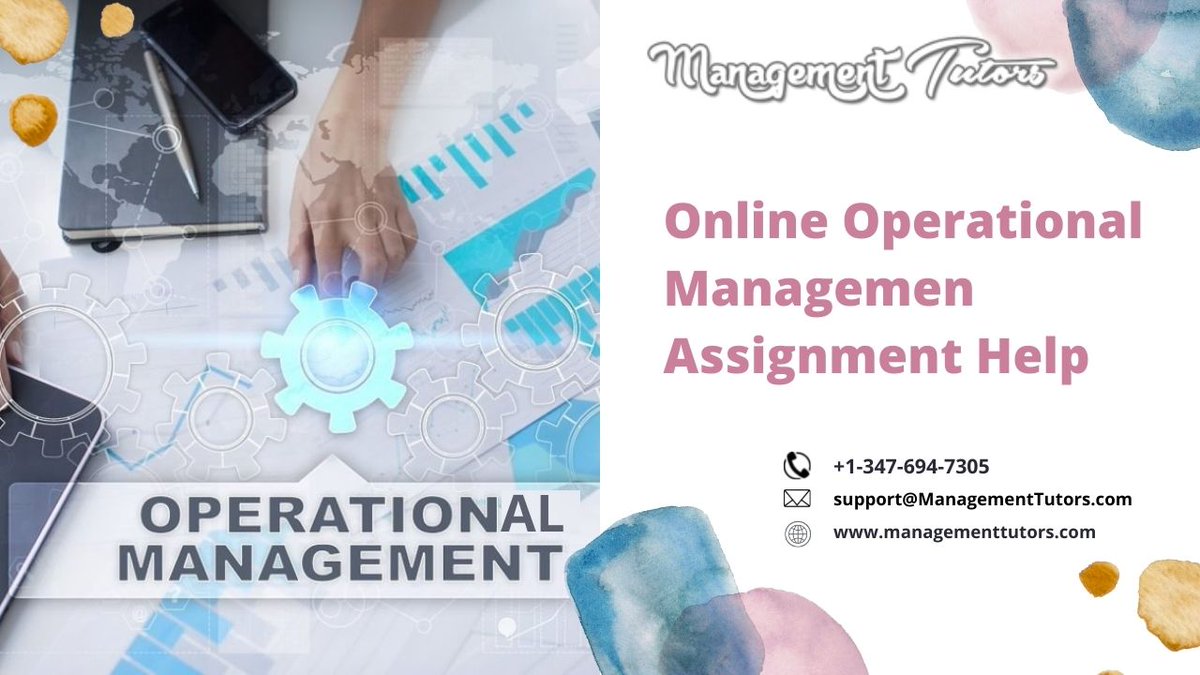 managementhelps's tweet image. We have a team of Operational Management Assignment Help experts. Hire our Operational management help with UK assignment experts and get your management assignment solutions.

Order Online:- 
managementtutors.com/operational-ma…

#OperationalManagementAssignmentHelp  #ManagementTutors