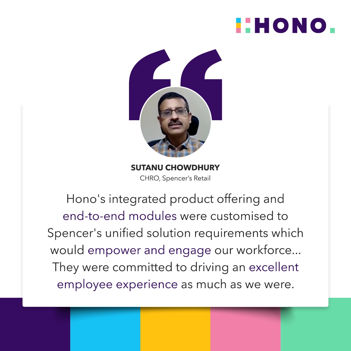 ConnectWithHono's tweet photo. Sutanu Chowdhury, CHRO Spencer's Retail shares his experience on working with HONO in transforming the Employee Experience.

#hrmsoftware #customertestimonial #employeeexperience #qualityservice #clientrelationship #partnership #hrtechnology https://t.co/ZC70d6PJLE