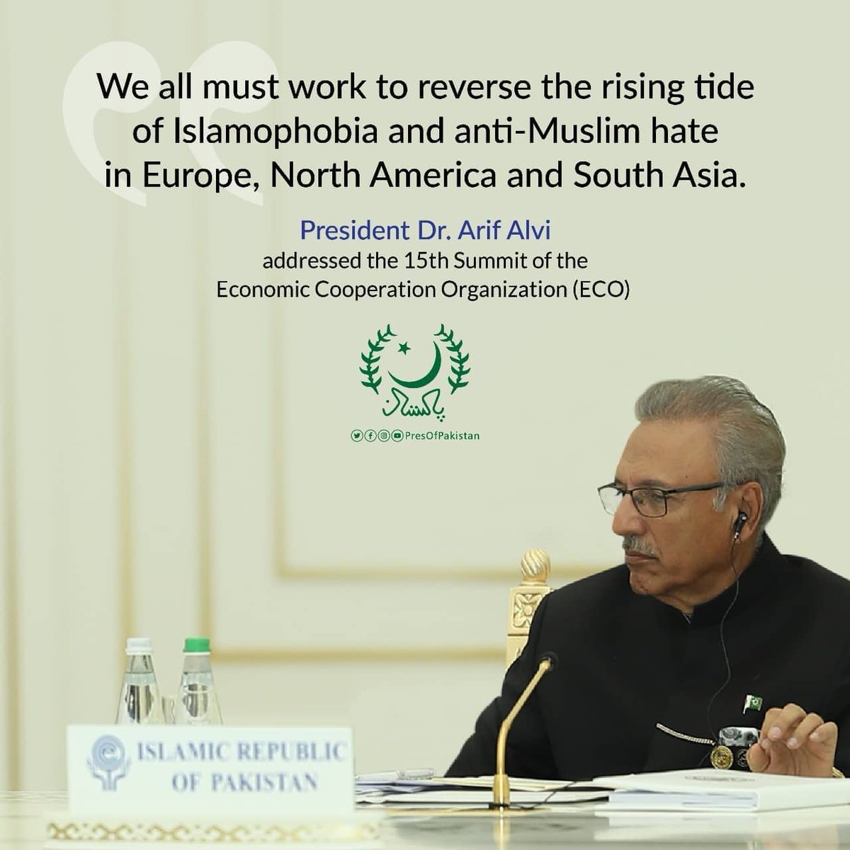 PresOfPakistan's tweet photo. "We all must work to reverse the rising tide of Islamophobia and anti-Muslim hate in Europe, North America and South Asia."
- President Dr. Arif Alvi, addressed the 15th Summit of ECO
Full Speech Link 👇
https://t.co/K9wplJGGFs
#ECOSummit #PakInECO #Turkmenistan https://t.co/kbMPq1sQwA