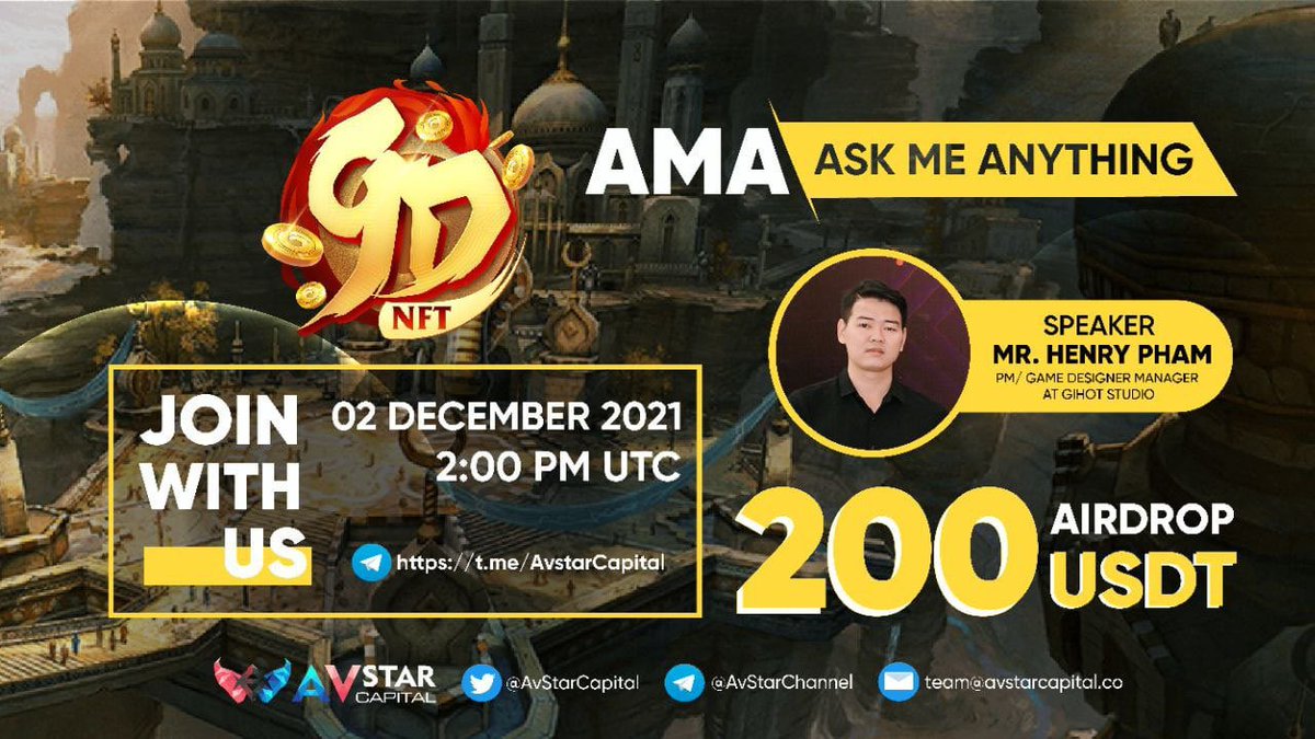 AvStarCapital's tweet photo. ❤️❤️ AMA: @AvstarCapital x @9DNFT  

- Time: 14:00 UTC, December 2, 2021
- Venue: https://t.co/UTR2UEm2Bc
- Speaker:  Henry Pham - Game designer manager

💯 Airdrop: $200
(Questions will be collected on Twitter &amp; Telegram commend). https://t.co/ViQ2Luvkh7