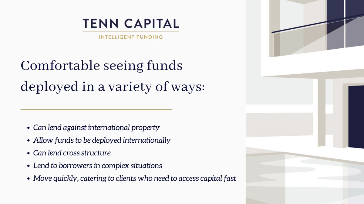 Seeing a gap in the market for short-term lending, we are comfortable seeing funds deployed in a variety of ways.

✔ Can lend against international property
✔ Allow funds to be deployed internationally
✔ Can lend cross structure
✔ Lend to borrowers in complex situations