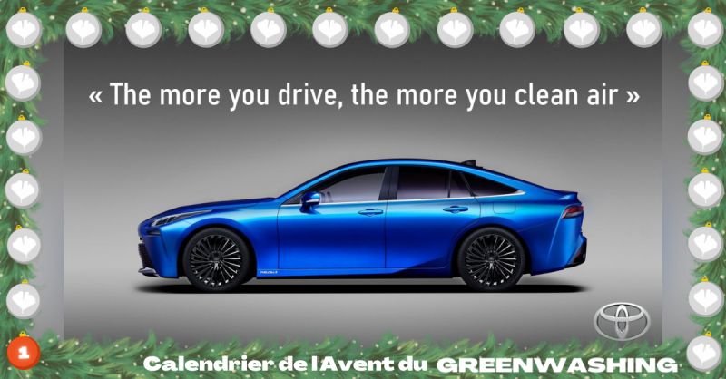 C'est le 1er Décembre, on lance notre Calendrier de l'Avent du #Greenwashing ! 🎄

Tous les jours, jusqu'à #Noël, on vous présente les plus belles perles d'entreprises qui veulent avoir l'air vertes, sans l'être vraiment 🎁

Jour 1 : « Plus vous roulez, plus vous purifiez l’air »