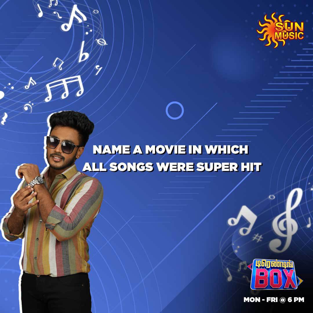 SunMusic's tweet photo. Endha movie la ungalukku ella songs'mae romba pidikkum?
Trending Box l Mon - Fri @ 6 PM
#SunMusic #TrendingBox #Music #Playlist #Songs #TrendingSongs #VjPremshyaam https://t.co/KN5UFTTsFV