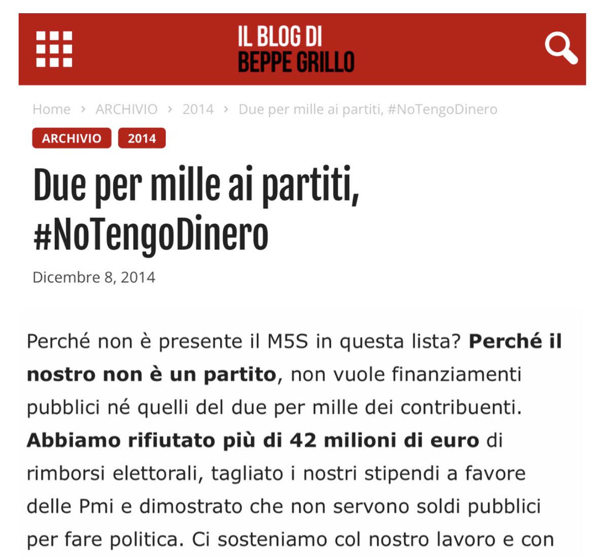 “Perché  ̶n̶o̶n̶ ̶ è presente il M5S in questa lista? Perché il nostro  ̶n̶o̶n̶ ̶ è un partito,  ̶n̶o̶n̶ ̶ vuole finanziamenti pubblici  ̶n̶é̶ ̶ e quelli del 2 per mille dei contribuenti. Abbiamo dimostrato che  ̶n̶o̶n̶ ̶ servono soldi pubblici per fare politica”. #NoTengoDinero