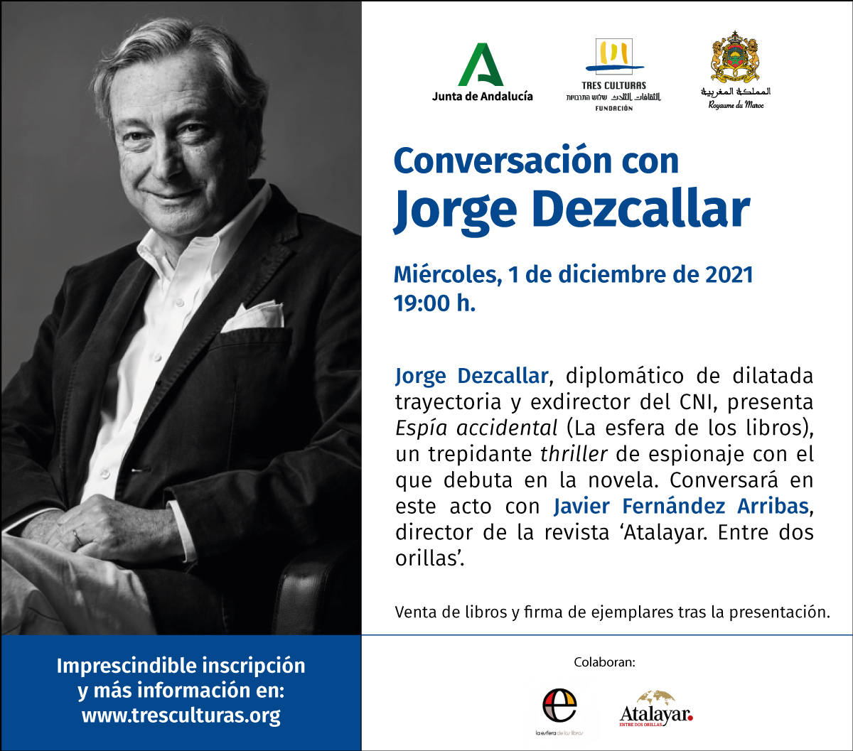 📚En unas horas estaremos disfrutando de la mejor novela de espionaje.

Jorge Dezcallar, exdirector del CNI, plasma su experiencia en la obra de ficción 'Espía accidental'.

Os esperamos esta tarde a las 19.00h en Tres Culturas.

Invitaciones: bit.ly/3xEwKUQ