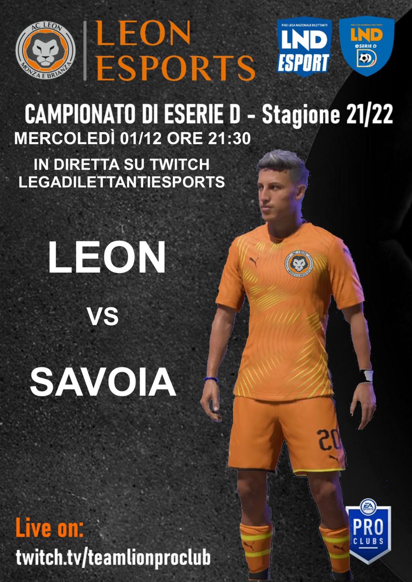 ⚽️ | MATCH DAY

🏆 | CAMPIONATO ESERIED  <a href="/LNDEsport1/">LND Esport</a> <a href="/LegaDilettanti/">LND</a> 
🗒️ | 6º GIORNATA
🆚 | <a href="/SavoiaeSports/">Savoia 1908 eSport</a> 
🕚 | 21:30 PM

📺 | twitch.tv/teamlionproclub