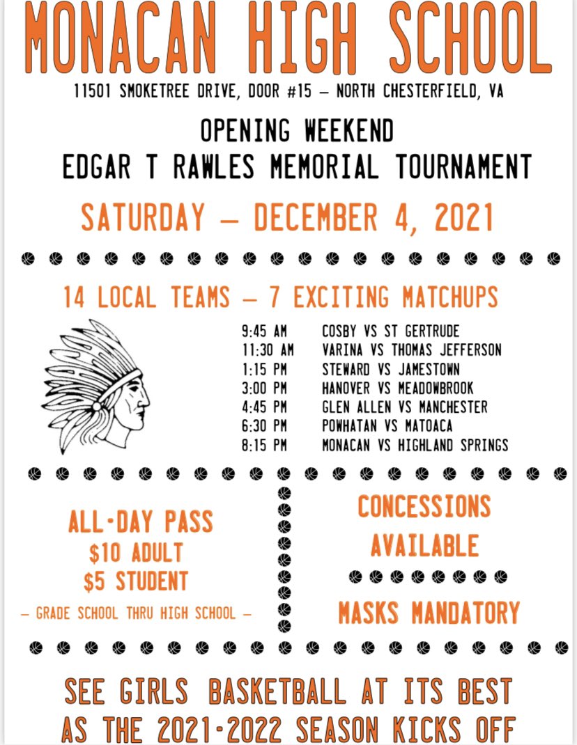 December 4th - This Saturday, join the Monacan Girls Basketball Team as they host a fun day of girls basketball in memory of Coach Edgar T. Rawles. The first game is at 9:45am; Monacan plays at 8:15pm. An all-day pass is $10 for adults, $5 for students.