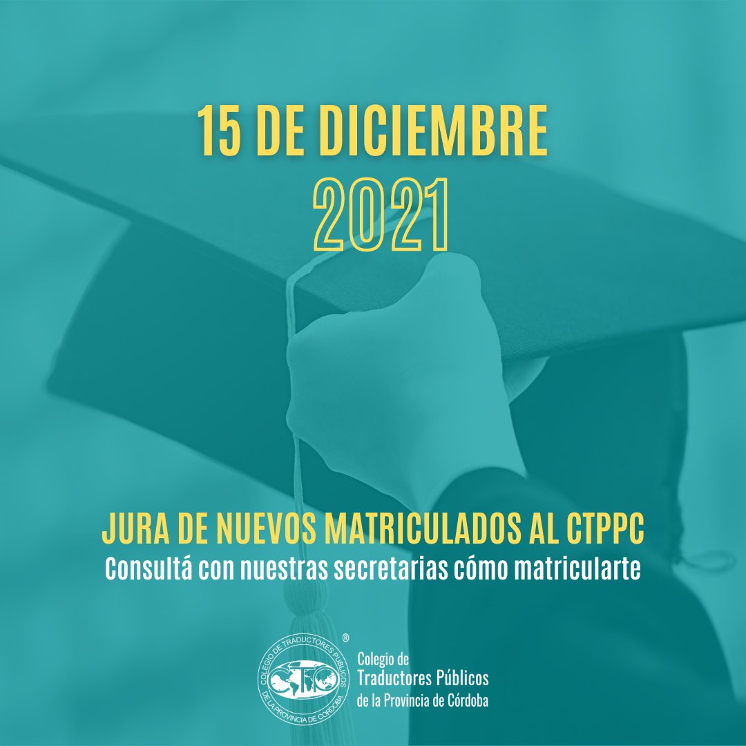 El próximo 15 de diciembre el CTPPC tomará jura a nuevos profesionales de la traducción. 

Si estas recibido recientemente o sos profesional, colegiate.

Contacto
☎️ +54 351 687-9597
📧 info@coltrad-cba.org.ar
🌐 coltrad-cba.org.ar