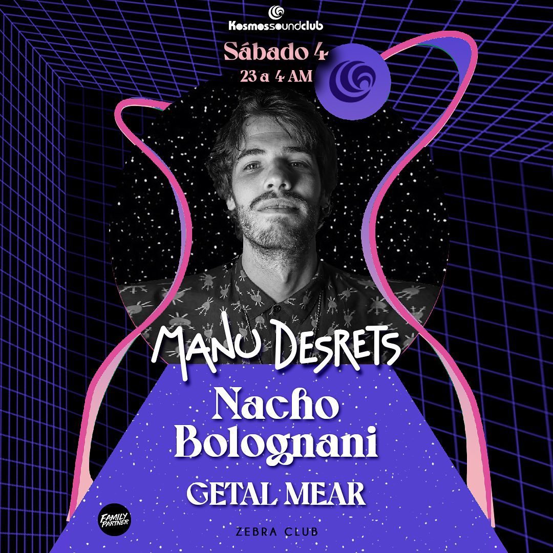 Sábado 4 de diciembre || 23 a 4am ||

KosmosSoundClub presenta:

🔹 MANU DESRETS
@manudesrets

🔹 NACHO BOLOGNANI
<a href="/nachobolognani/">nacho bolognani</a>

🔹 GETAL MEAR
@getalmearmusik

En ZEBRA CLUB
@zebramegusta

▪️▪️▪️▪️▪️▪️▪️▪️▪️▪️

Ticket on sale 👇🏾👇🏾👇🏾

ALPOGO.COM
