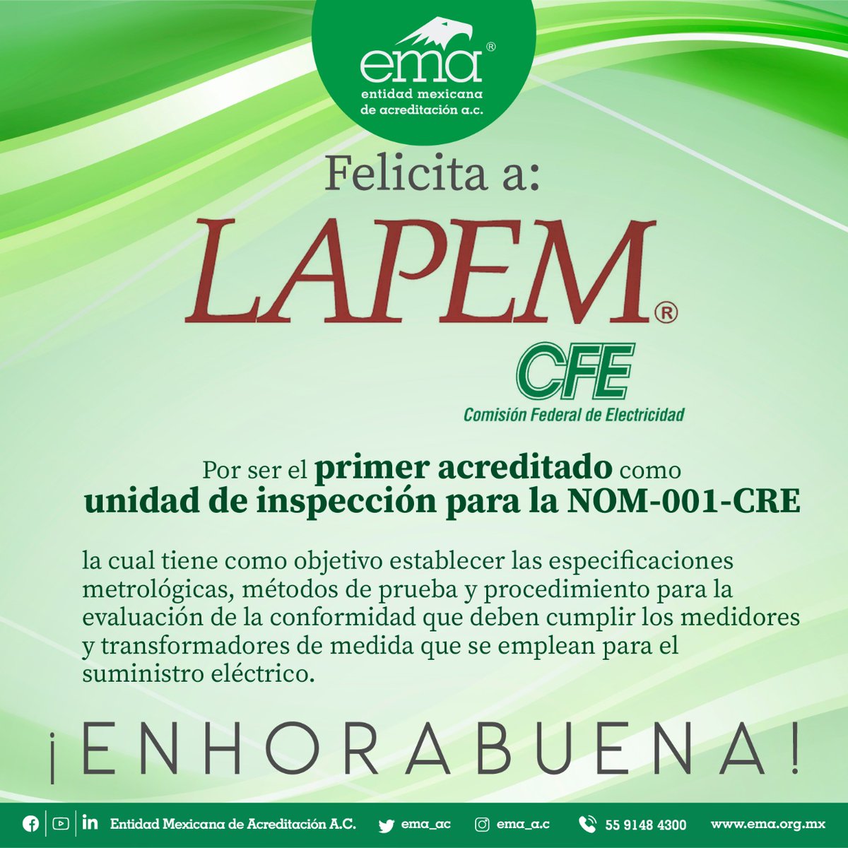 📣 La Entidad Mexicana de Acreditación A.C felicita a Laboratorio de Pruebas de Equipos y Materiales (LAPEM) de CFE por ser el primer acreditado como UNIDAD DE INSPECCIÓN para la NOM-001-CRE ¡Enhorabuena! 👏