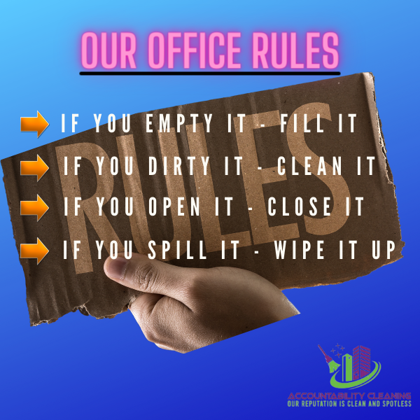 AccountCleaning's tweet photo. Our Office Rules๐ช๐ช๐๐๐๐
If you empty it - Fill it
If you dirty it - Clean it
If you open it - Close it
If you spill it - Wipe it up
#Accountability #cleaning #cleaningtips #cleaningmotivations #cleanisgreen #keepitclean
#cleanliness #cleaningoffices #cleanUp #Stayclean https://t.co/lzDbit9RJu