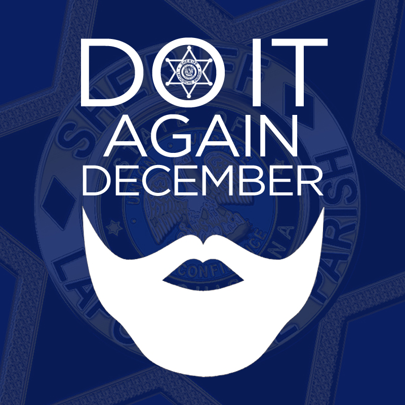 LafourcheSO's tweet photo. Due to the positive reception to #NoShaveNovember, Sheriff Craig Webre is extending the fundraiser through December! To keep their beards, deputies must donate an additional $25 to a nonprofit of their choice, and female participants are again allowed to wear jeans on Fridays. https://t.co/Fj42Hgl2Ob