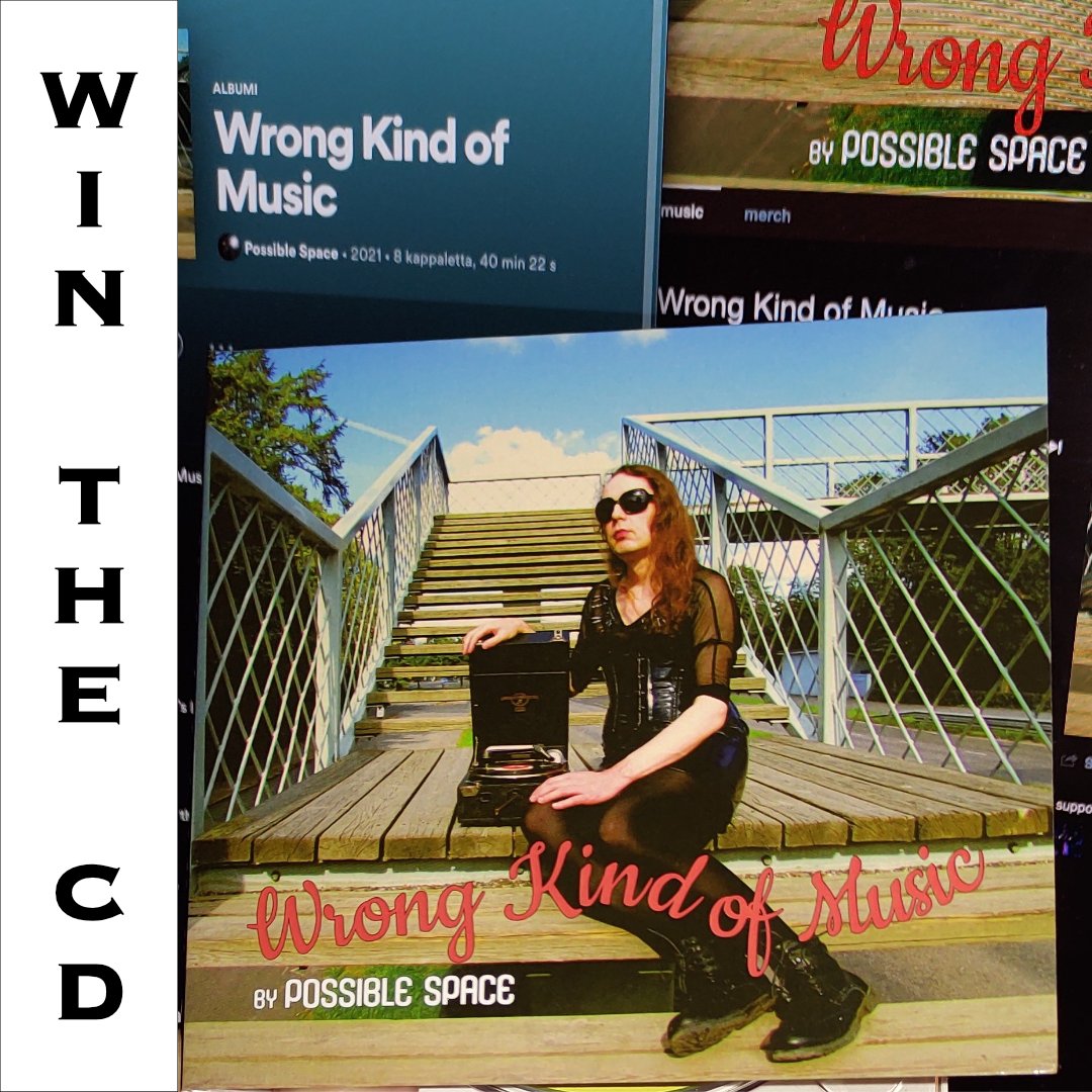 Win Wrong Kind of Music on CD! Listen to the album at possiblespace.bandcamp.com, on Spotify or elsewhere. Tell me the title of your favorite song in comment or message. One answer wins. Contest ends at 10 PM GMT today.