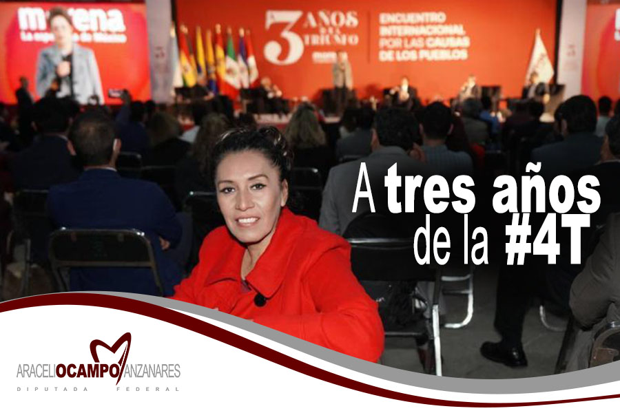 araceli_ocampo_'s tweet photo. A tres años de la #4T, hemos instalado las bases del cambio para corregir el rumbo del país por los próximos 30 años. Hoy el Presidente  @lopezobrador_ sigue contando con una mayoría en el Congreso gracias al pueblo. #EsUnHonorEstarConObrador https://t.co/5J3eCgr7Pu