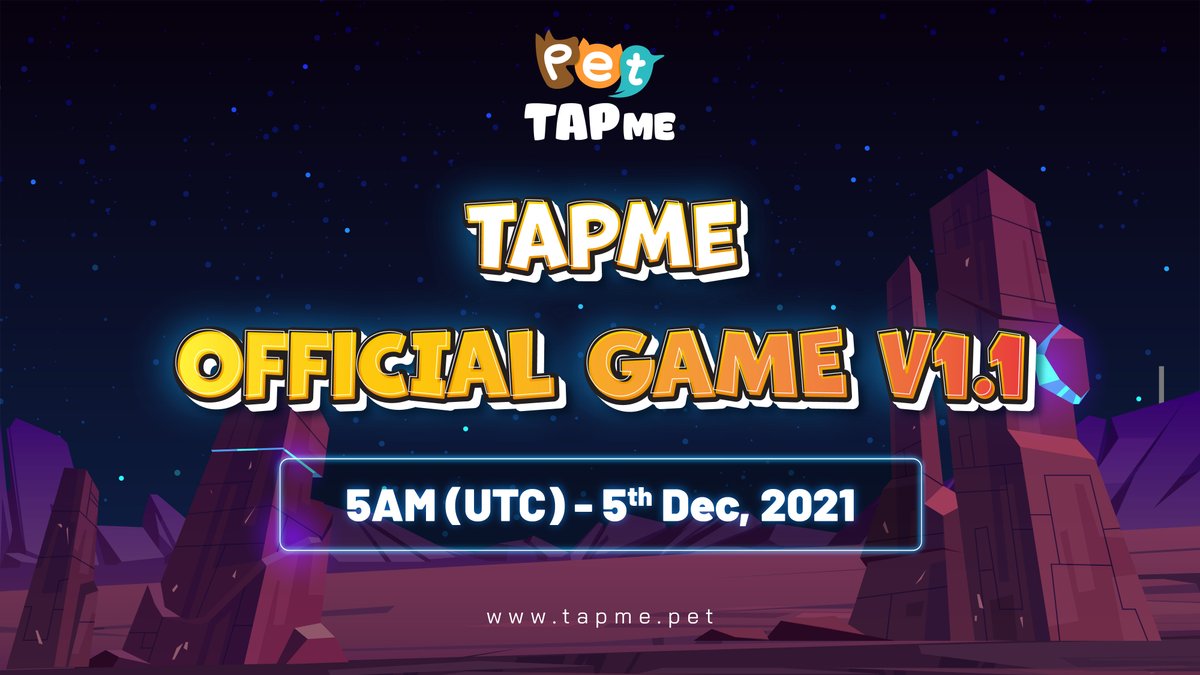 TAPME OFFICIAL GAME V1.1 WILL BE LAUNCHED AT 5AM UTC DECEMBER 5th 2021

🚀 Updated in TAPME Official V1.1: 
🔥 Withdraw and deposit TAP
🔥 Require TAP when breeding 
🔥 Breed to level 3 and weekly 
🔥 Higher level pets can achieve higher points 
🔥 New theme added
