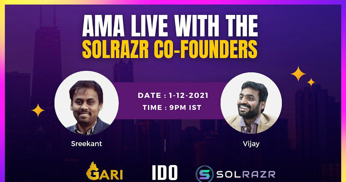 TheGariNetwork's tweet photo. ✨$GARI team will be co-hosting an AMA with @Solrazr_App tonight✨

We encourage community members to ask questions &amp; to learn more about the upcoming IDO on SolRazr Launchpad. 
 
AMA happening here: https://t.co/FkRyBpLJI9

🗓01st December ⏰ 9:00 PM IST | 3:30 PM UTC https://t.co/6UXIrYqoQA