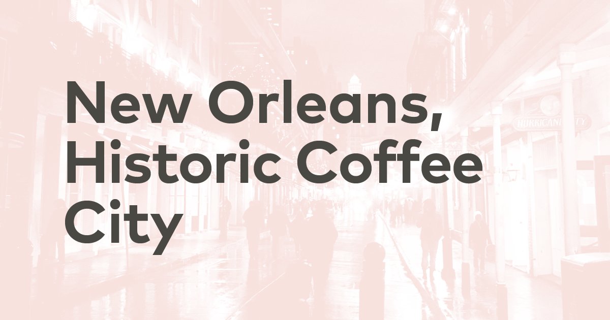 SpecialtyCoffee's tweet photo. New Orleans is today a thriving coffee city, with a world-class specialty coffee scene. But it also has a deep history, and its coffee legacy makes it one of the most important places for coffee culture in the world.
📰Explore the city with Peter Guiliano: https://t.co/Vp0YSuvmRd https://t.co/or3kwj8FCD