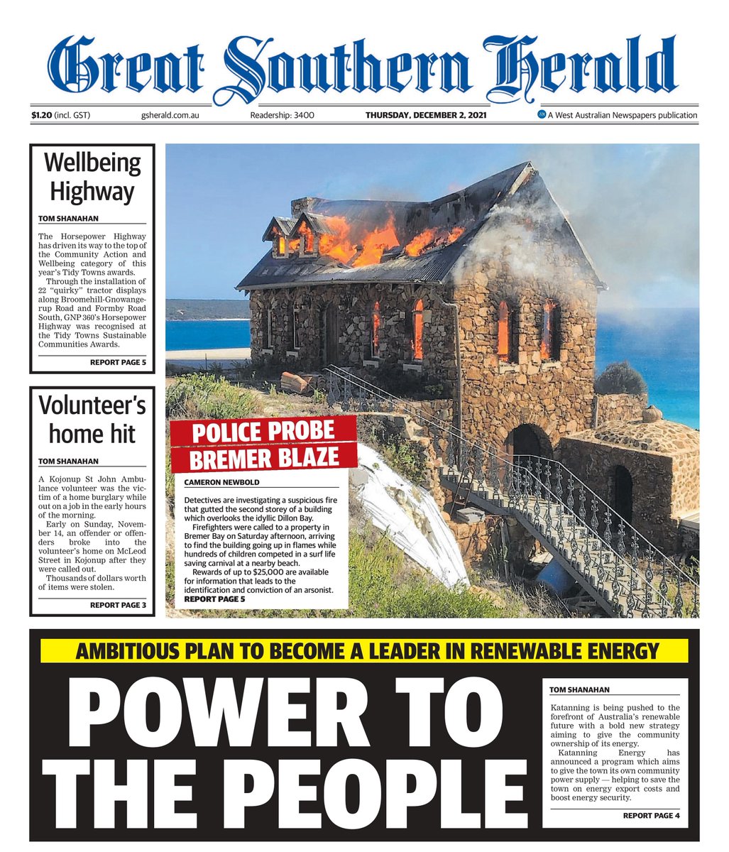Tomorrow's Herald

Katanning is being pushed to the forefront of Australia’s renewable future with a bold strategy aiming to give the community ownership of its energy.

Police probe a suspicious fire that gutted the second storey of a building overlooking the idyllic Dillon Bay.