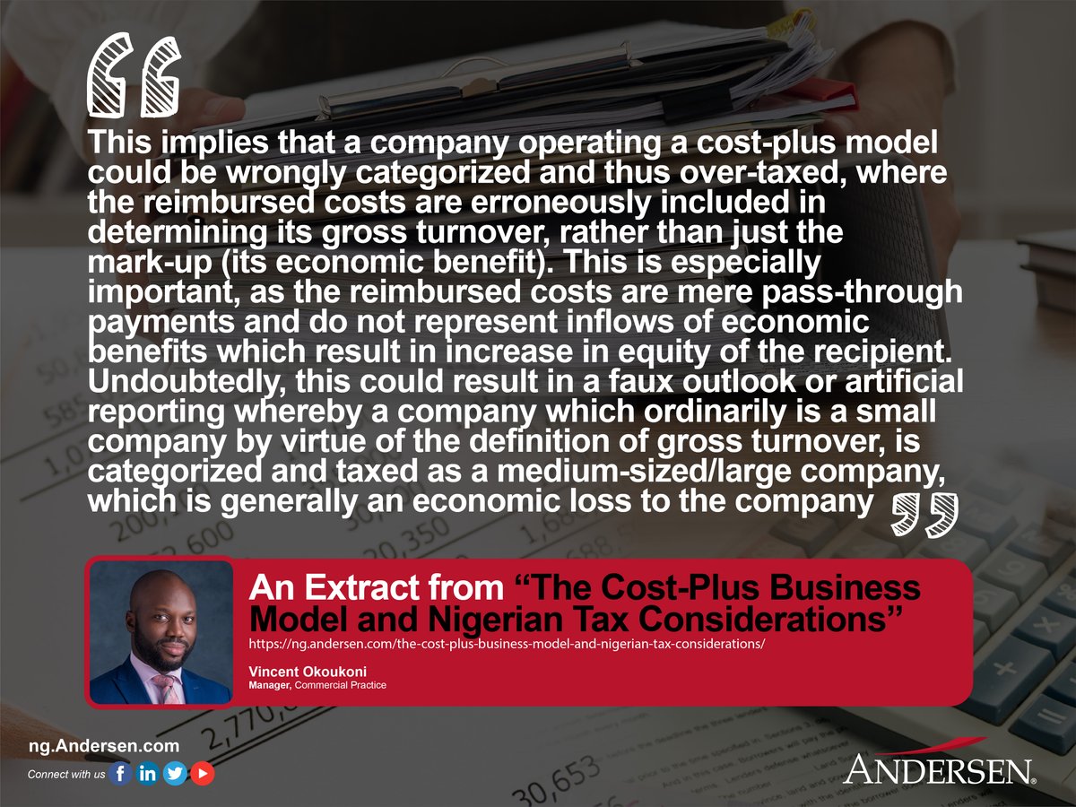 AndersenNigeria's tweet photo. This is an extract from our article "The Cost-Plus Business Model and Nigerian Tax Considerations"
https://t.co/mRMx0KJVgO
#businessmodels #financialobligations #FinanceAct #costplusmodel #taxation https://t.co/3xtz3Drhba