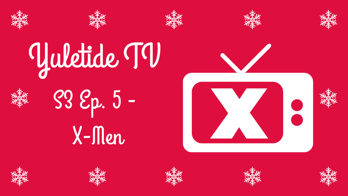 YuletideTV's tweet photo. Happy December everyone! It's only appropriate that we have a Jon-hosted episode to bring you today as we cover the 90's #xmen cartoon! Listen in at the link or on your favorite podcast app! #xmen97 #foxkids #christmaspods https://t.co/ddJbjTpq1r https://t.co/diePbfxVb2