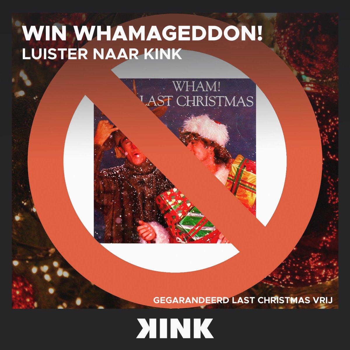 KINKpuntnl's tweet photo. Op 1 december begint Whamageddon. Een wereldwijde competitie, waarbij je ervoor moet zorgen dat je Wham met 'Last Christmas' NIET hoort! Wil je winnen? Zorg dan dat je altijd KINK aan hebt staan, want KINK is gegarandeerd Wham-vrij!

#KINKPuntnl #Whamageddon https://t.co/9ql1sRptXm