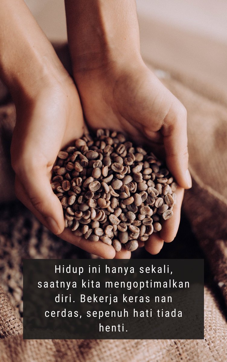 agrotekno's tweet photo. Hidup ini hanya sekali, saatnya kita mengoptimalkan diri. Bekerja keras nan cerdas, sepenuh hati tiada henti. https://t.co/gOP7KhLbih