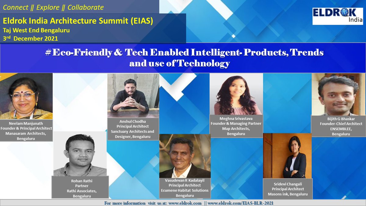 EldrokArchitec1's tweet image. We are happy to welcome our Panelists at Eldrok India Architecture Summit || 3rd December 2021 || Taj West End, Bengaluru #NeelamManjunath #AnshulChodha #MeghnaSrivastava #BijithBhaskar #RohanRathi #VasudevanKadalayil #SrideviChangali