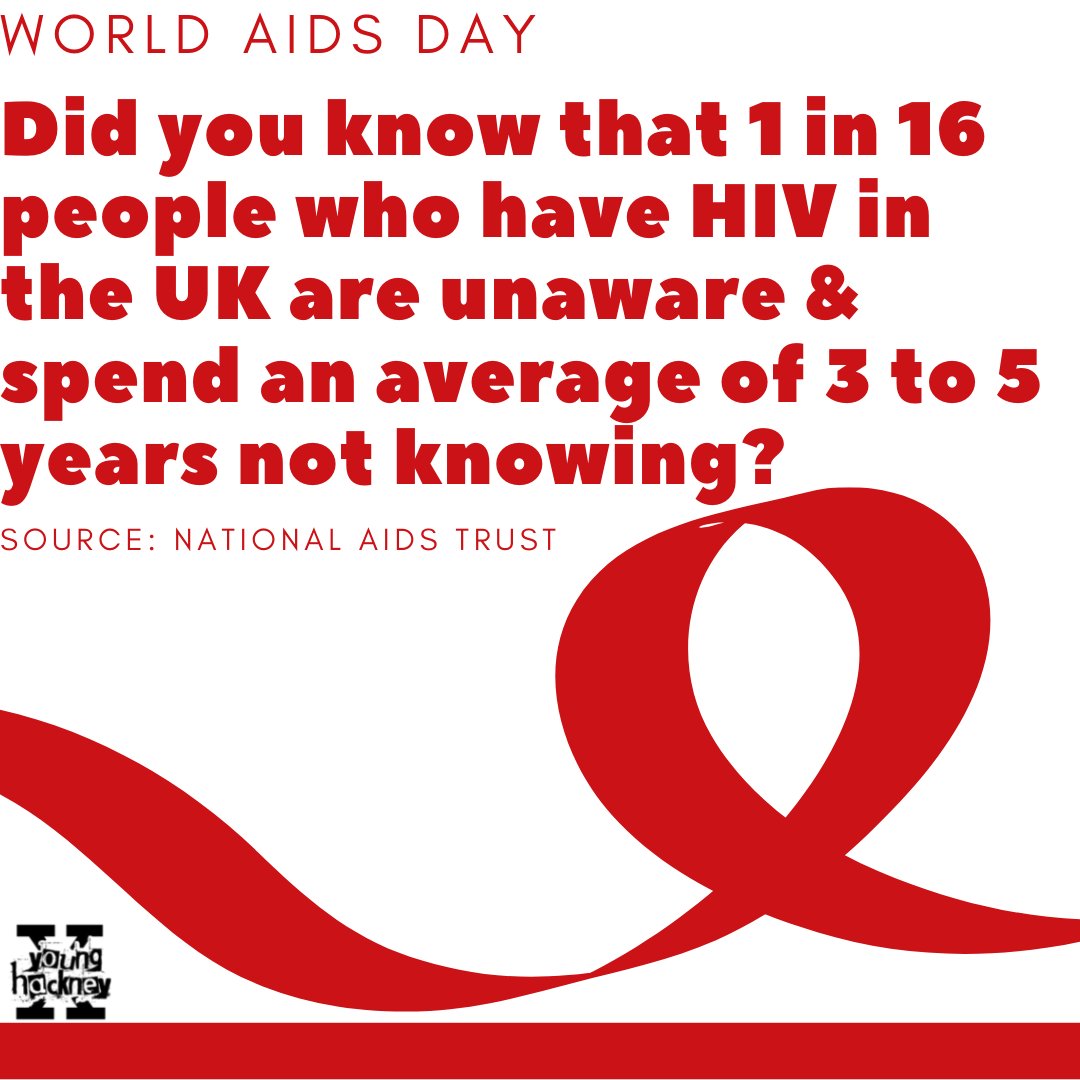younghackney's tweet photo. Today is #WorldAidsDay. 
Did you know that 1 in 16 people who have HIV in the UK are unaware &amp; spend an average of 3 to 5 years not knowing?
You can get tested at @ChypsPlus, or at home by ordering a testing kit at https://t.co/a0gQTu6pOx. https://t.co/zFuUcd9RuV