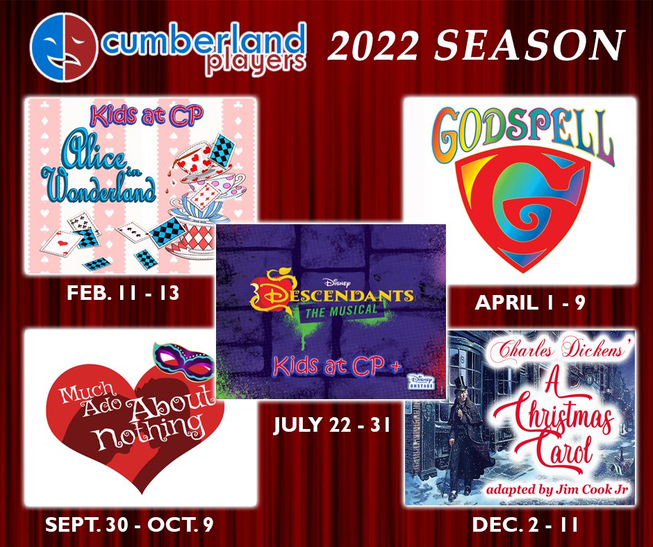 Cumberland Players would like to announce our 2022 season. Subscriptions and tickets will be advertised and posted asap. As well as all audition dates. We cant wait to celebrate a full year with all of our loyal patrons and more! We hope you are as excited as we are!