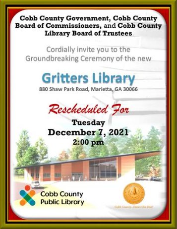 cobbcountygovt's tweet photo. Due to unforeseen circumstances, the new Gritters Library Groundbreaking is now scheduled for TUESDAY, DECEMBER 7, 2021, at 2:00 pm.

#cobblibrary #gritterslibrary #cobbcountygovt Cobb County Government https://t.co/j8goulCBBc