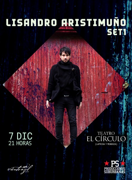 LISANDRO ARISTIMUÑO presenta un concierto íntimo y unipersonal, recorriendo su obra musical con un repertorio de canciones elegidas y versionadas exclusivamente para este formato. 
Martes 7 de diciembre – 21hs
TEATRO EL CÍRCULO #Rosario
<a href="/prodsuburbanas/">Prod. Suburbanas</a>