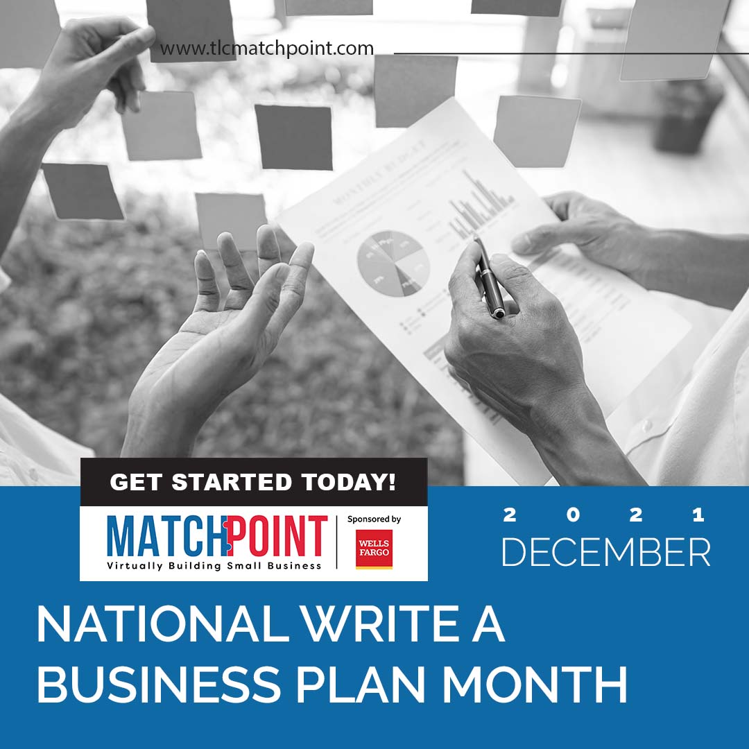 TLCMatchPoint's tweet photo. Today is the first day of National Write a Business Plan Month! Take this as your sign to get started on building your small business today. Visit our YouTube channel or website to explore all the available content and partners we have at your disposal.  #WriteABusinessPlanMonth https://t.co/rOtVDXjUq3