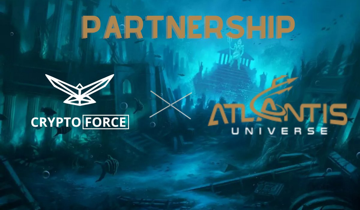 Cryptoforce 🤝@atlantis_tw

We have entered into strategic partnership with Atlantis Universe.

#metaverse #Atlantis #P2E #NFT #BSC #CF