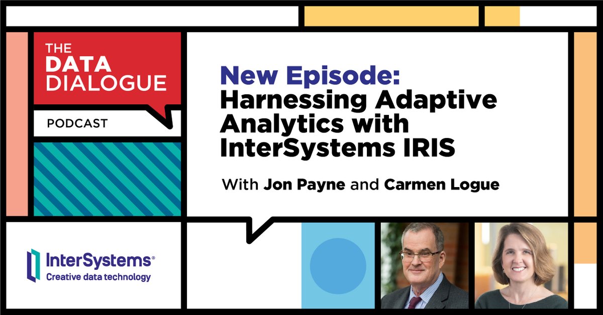 InterSystemsUKI's tweet photo. Have you listened to our second episode of The Data Dialogue #podcast? Carmen Logue discusses how companies can exploit #businessintelligence and become more data-driven with @InterSystems new #adaptiveanalytics capabilities. https://t.co/xkFmNg63MX https://t.co/XnyXT6WgT0