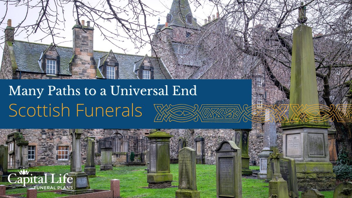 CapitalLifeUK's tweet photo. Scottish #funeraltraditions start with the wake, then a #Celebrationoflife is common, as death is seen as a natural part of life.

#Burials are the most common #funeraloption as it’s been a long-held tradition. 

https://t.co/EtQYbzW3wN #CapitalLife #FuneralPlans https://t.co/54DfGolM4U