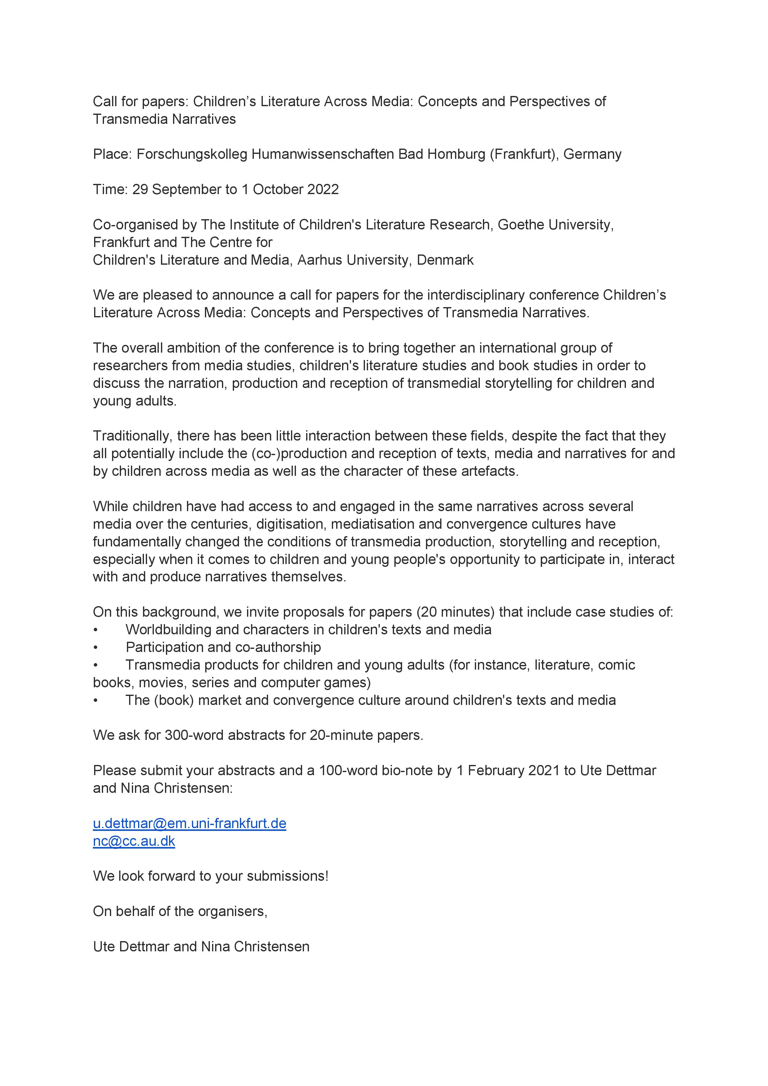 Knurre Bliv ved Låse Int'l Research Society for Children's Literature on Twitter: "CFP:  Children's Literature Across Media: Concepts and Perspectives of Transmedia  Narratives Place: Frankfurt, Germany Dates: 29 September - 1 October 2022  Submit your abstracts