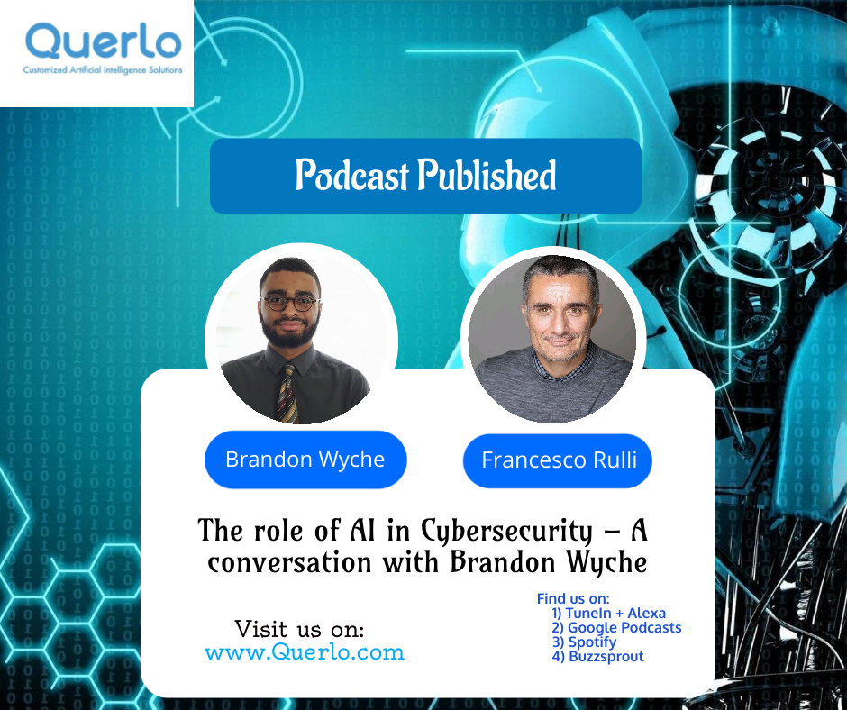 QuerloAI's tweet photo. Brandon Wyche,Cyber Security,@USouthFlorida talks to @rullifrancesco,CEO of @QuerloAI  on the role of #ArtificialIntelligence  in #cybersecurity.

Published Platforms:
Google Podcast: https://t.co/jylG4NmDZ6
TuneIn + Alexa: https://t.co/cfYuo1Y4Wq
Spotify: https://t.co/OQisxrlZpq https://t.co/bPvhjo9aQQ