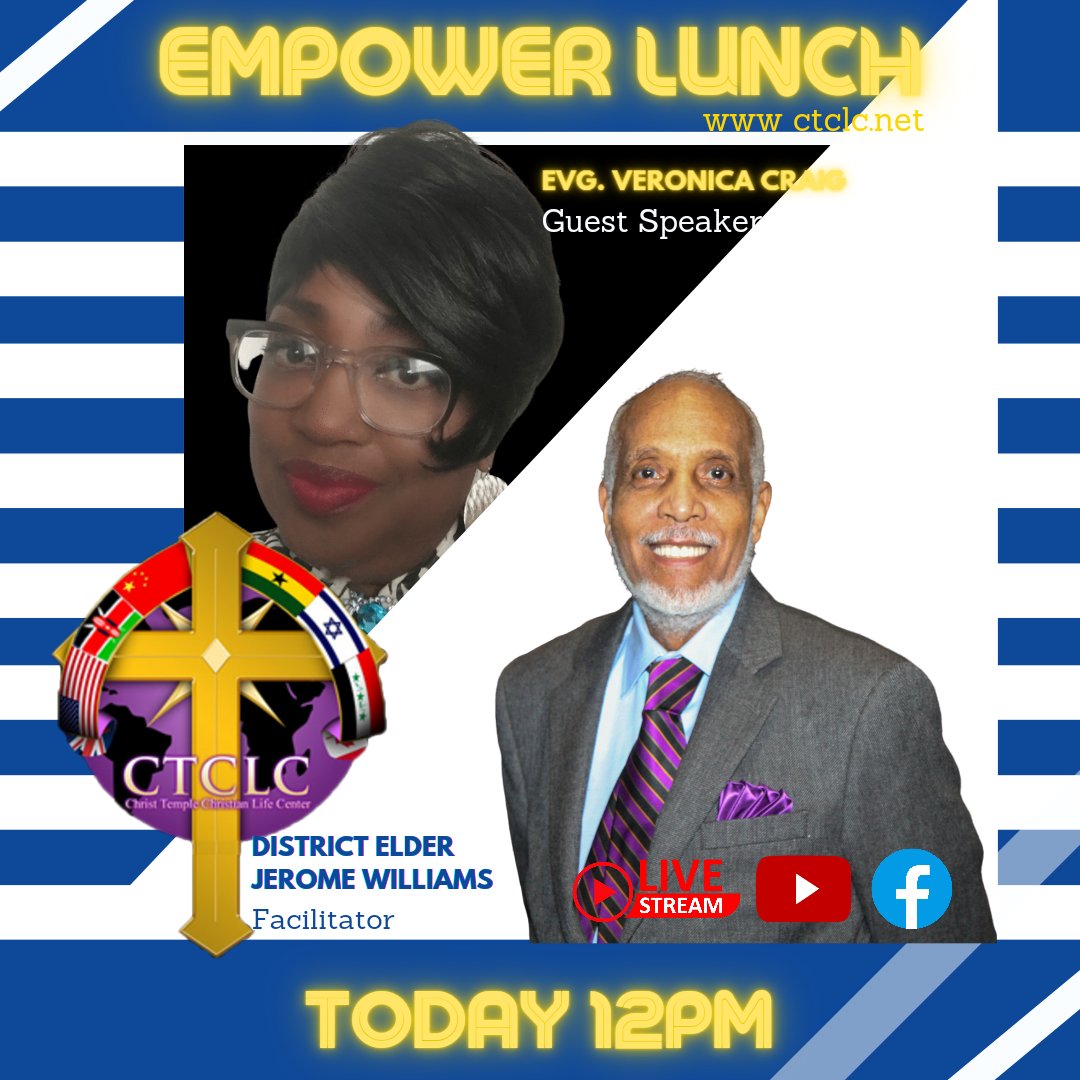 _ctclc's tweet image. TODAY: WEDNESDAY, Dec 1st, We have EMPOWER LUNCH at 12pm EST. Our facilitator, our First Assistant Pastor Dis.Elder Jerome Williams and our guest speaker will be Evg. Veronica Craig!! Please join us and be EMPOWERED! #EmpowerLunch #ctclc #ctclcwelcomes #12 #lunch  #WeAreTheChurch