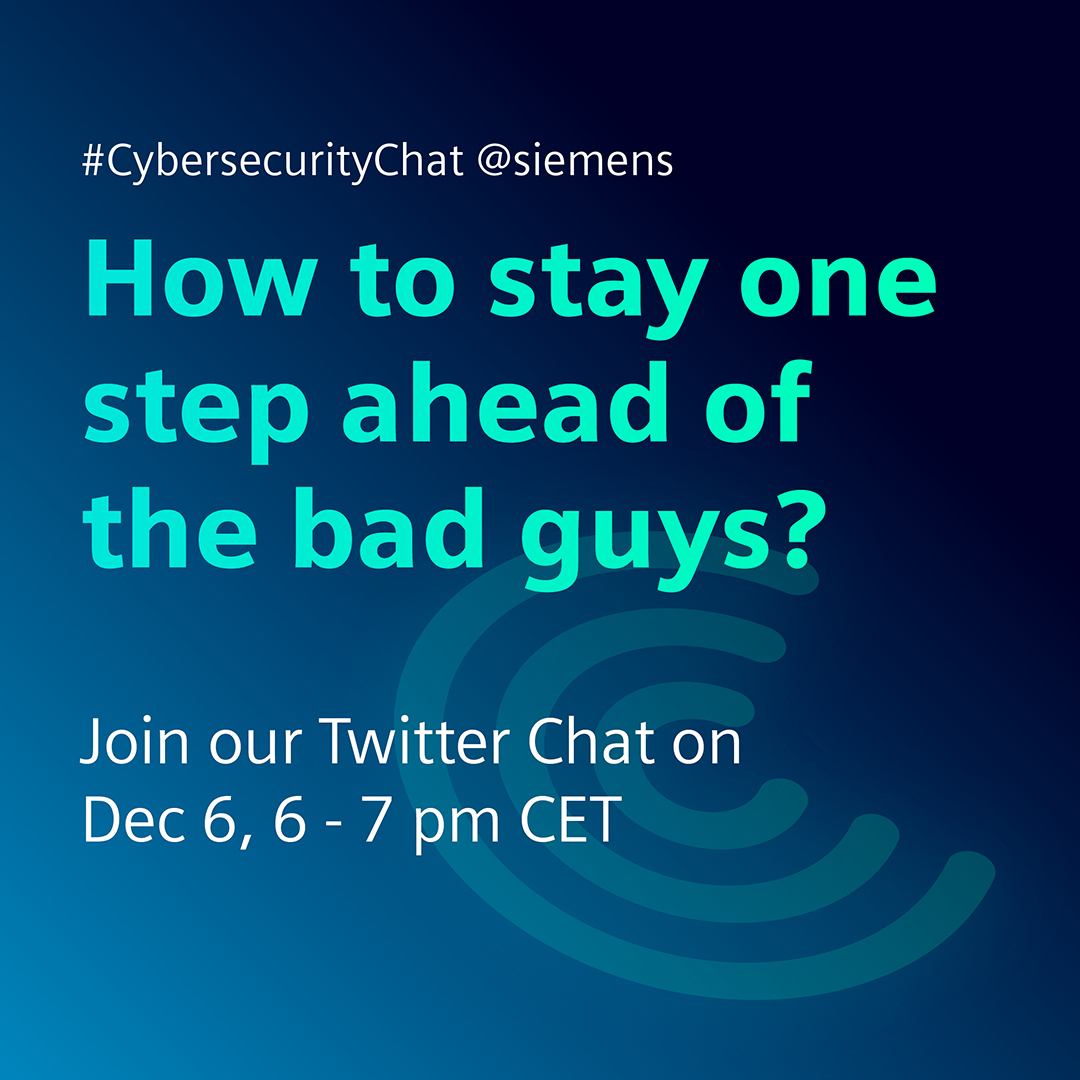 Siemens's tweet photo. How to stay one step ahead of the bad guys? Join our #CybersecurityChat here on Dec 6 ⏰ w/
@NataliaOropezaG @alinamatyukhina @pinogjunco @Hsaraiva35 @Woronka @ChaiBisale @theandresgon @Jan_Cybersec_AI @MichaelDeckertE @AkwyZ @Kevin_ODonovan @mirko_ross @Paul4innovating @fogoros https://t.co/W6NGTpEZsR