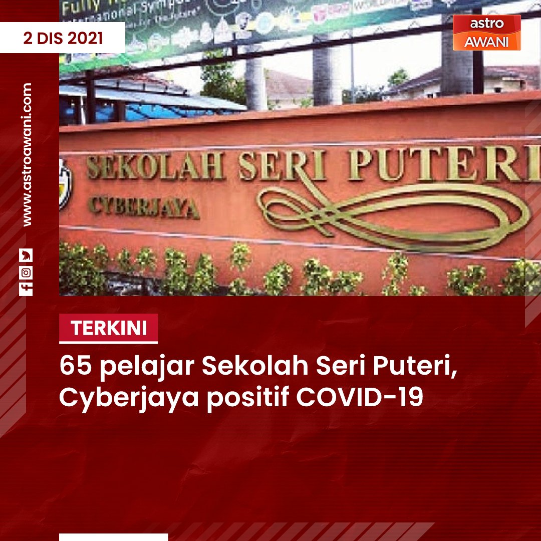501Awani's tweet photo. 65 pelajar Sekolah Seri Puteri, Cyberjaya disahkan positif #COVID19 melalui saringan kontak rapat yang dilakukan pada Rabu terhadap lebih 200 pelajar, kata Menteri Kanan Pendidikan, Datuk @RadziJidin

#AWANInews #MalaysiaSihat https://t.co/GMKDloCFxJ